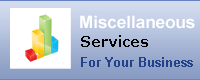 Miscellaneous Services for your business